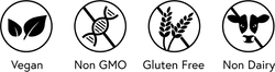 Vegan / Non GMO / Gluten Free / Non Dairy